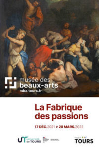 La Fabrique des passions # Tours @ musée des Beaux-Arts | Tours | Centre-Val de Loire | France